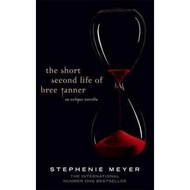 The Short Second Life of Bree Tanner : An Eclipse Novella (Hardback)   {USED}